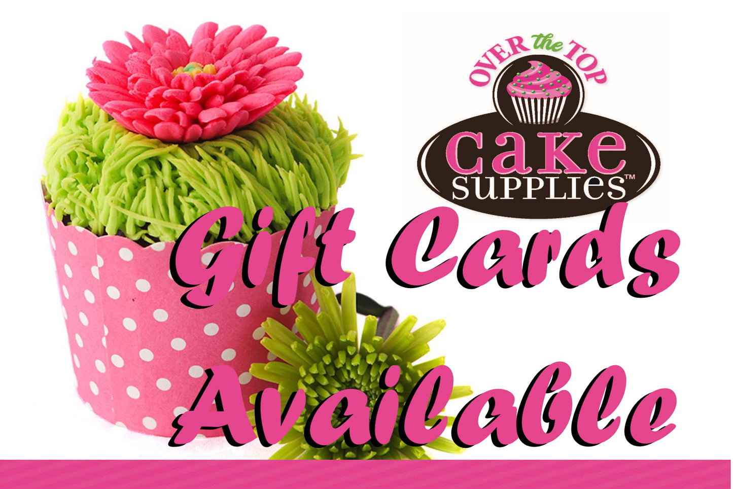 Over The Top Cake Supplies - The Woodlands Gift Card